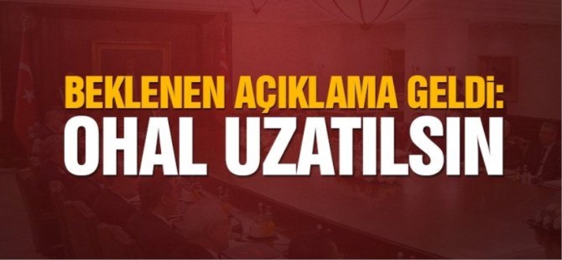 MGK: Olağanüstü hal uzatılsın
