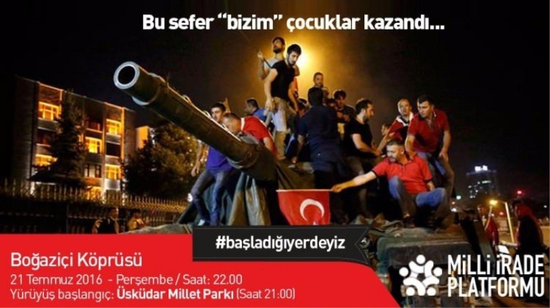 Milli irade seni köprüde bekliyor