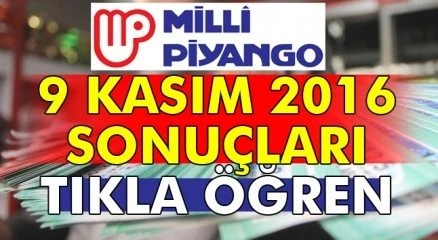 Milli Piyango 9 Kasım 2016 çekiliş sonuçları tıkla öğren (MP 9 Kasım sonuç)