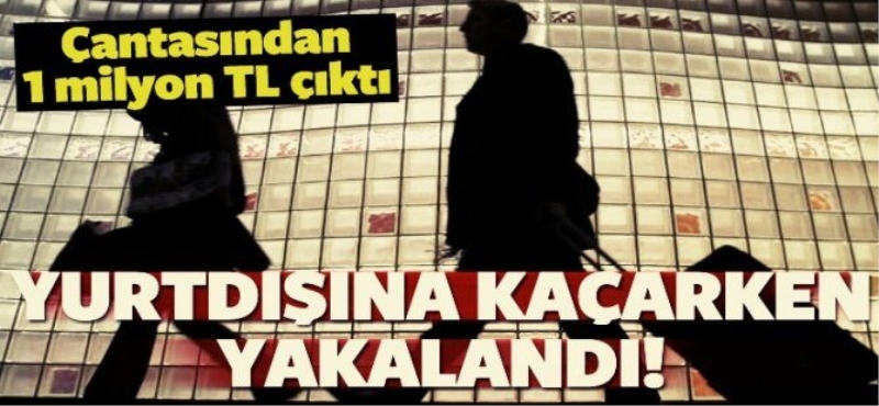 O Kşi yurt dışına çıkış yaparken yakalandı