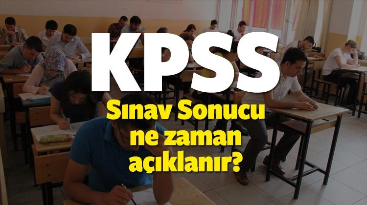 Ortaöğretim Lise KPSS memurluk sınav sonucu ne zaman açıklanacak?