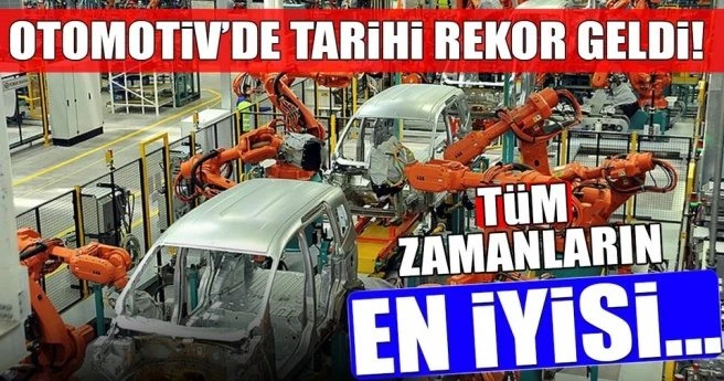 Otomotiv tüm zamanların ihracat rekorunu kırdı!