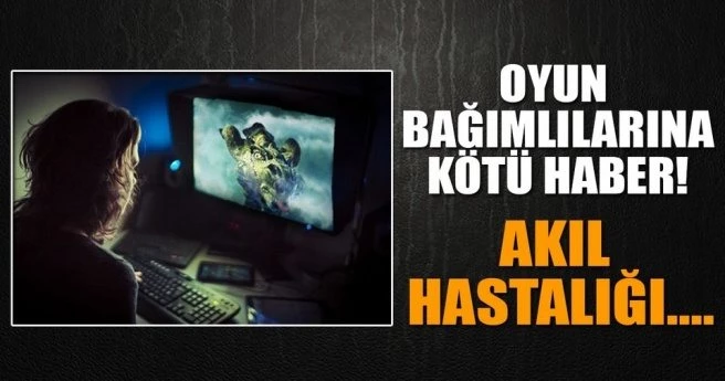 Oyun bağımlılarına kötü haber! Akıl hastalığı...