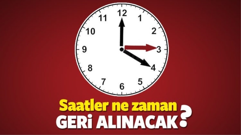Saatler ne zaman geri alınacak? Kış saati uygulaması (2016)