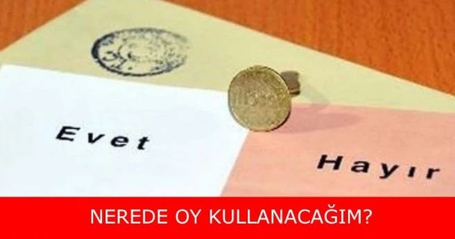 Sandık (seçmen) sorgulama 2017 sayfası | YSK: Referandumda nerede oy kullanacağım?