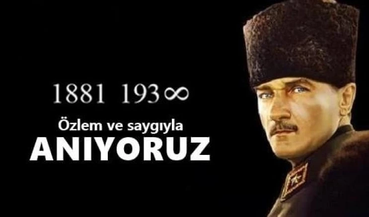 SAYGI VE ÖZLEMLE ANIYORUZ