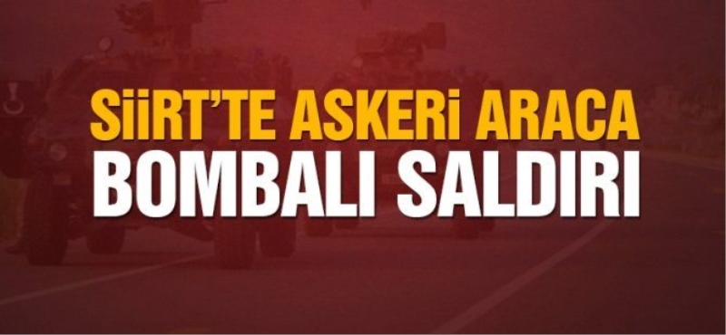 Siirt'te askeri konvoya bombalı saldırı