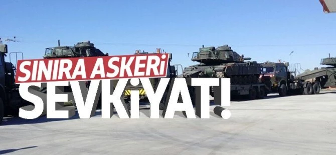 Sınıra zırhlı araç sevkiyatı devam ediyor