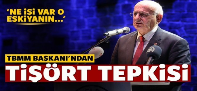 TBMM Başkanı Kahraman'dan tişört tepkisi!