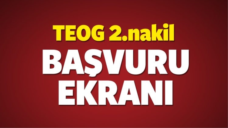 TEOG 2.Nakil başvuru ekranı | Lise boş kontenjanları