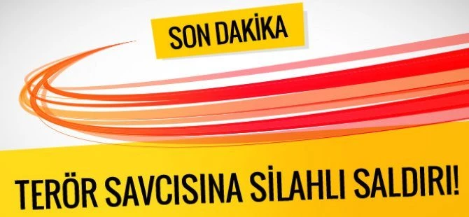 Terör savcısına suikast girişimi!