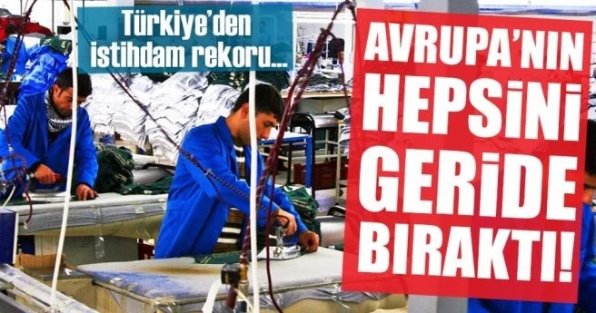 Türkiye istihdamda Avrupa`yı geride bıraktı