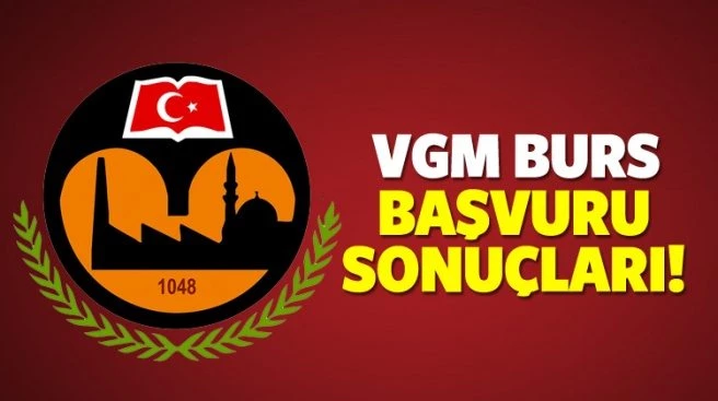 VGM BAŞBAKANLIK BURS BAŞVURU SONUÇLARI (2017) AÇIKLANDI MI?