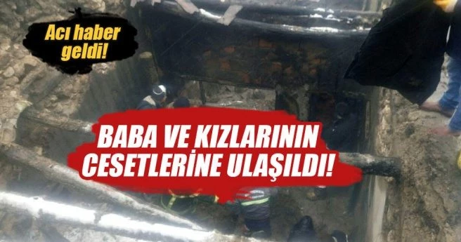 Yangında, babanın cesedine ulaşıldı