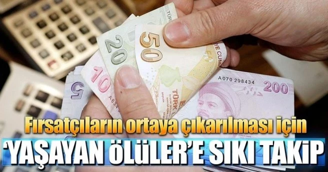 ?Yaşayan ölüler?e sıkı takip