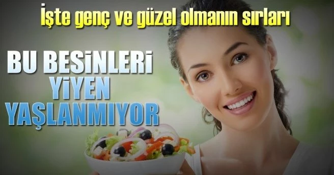 Yaşlanmayı geciktiren 7 besin