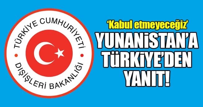Yunanistan`ın 28 adacık planına Türkiye`den yanıt geldi!